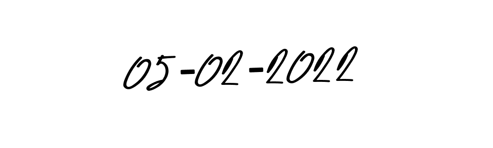 Also You can easily find your signature by using the search form. We will create 05-02-2022 name handwritten signature images for you free of cost using Asem Kandis PERSONAL USE sign style. 05-02-2022 signature style 9 images and pictures png