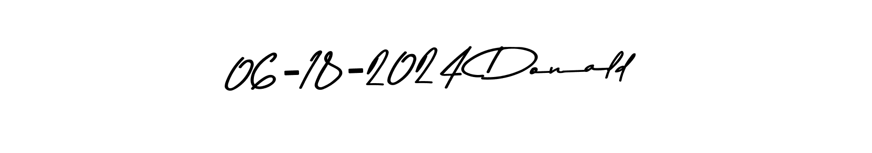 Design your own signature with our free online signature maker. With this signature software, you can create a handwritten (Asem Kandis PERSONAL USE) signature for name 06-18-2024 Donald. 06-18-2024 Donald signature style 9 images and pictures png