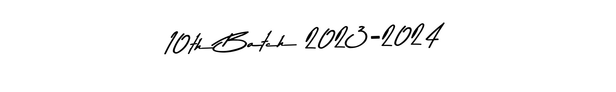 It looks lik you need a new signature style for name 10th Batch 2023-2024. Design unique handwritten (Asem Kandis PERSONAL USE) signature with our free signature maker in just a few clicks. 10th Batch 2023-2024 signature style 9 images and pictures png