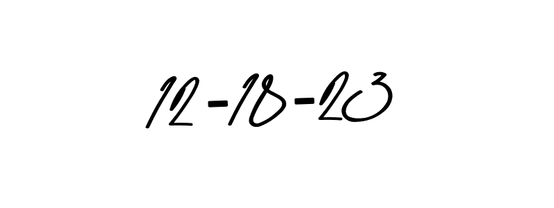 Make a short 12-18-23 signature style. Manage your documents anywhere anytime using Asem Kandis PERSONAL USE. Create and add eSignatures, submit forms, share and send files easily. 12-18-23 signature style 9 images and pictures png