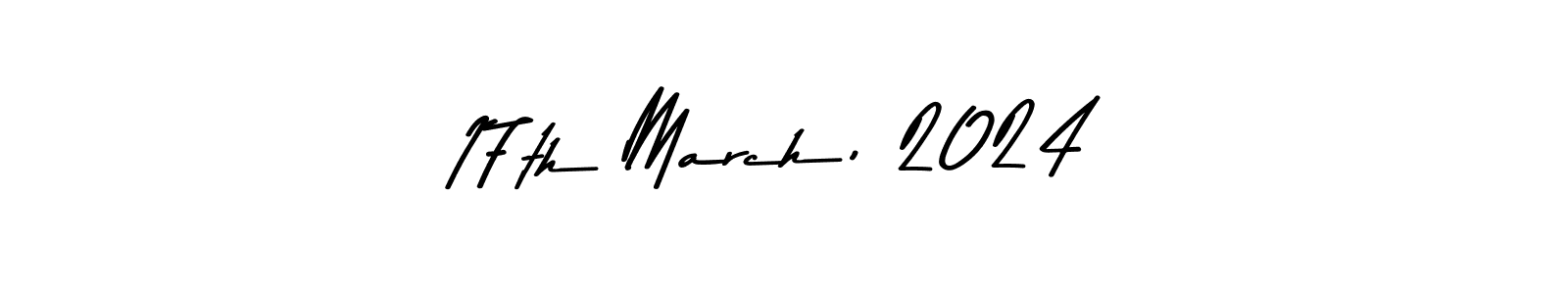 How to make 17th March, 2024 name signature. Use Asem Kandis PERSONAL USE style for creating short signs online. This is the latest handwritten sign. 17th March, 2024 signature style 9 images and pictures png