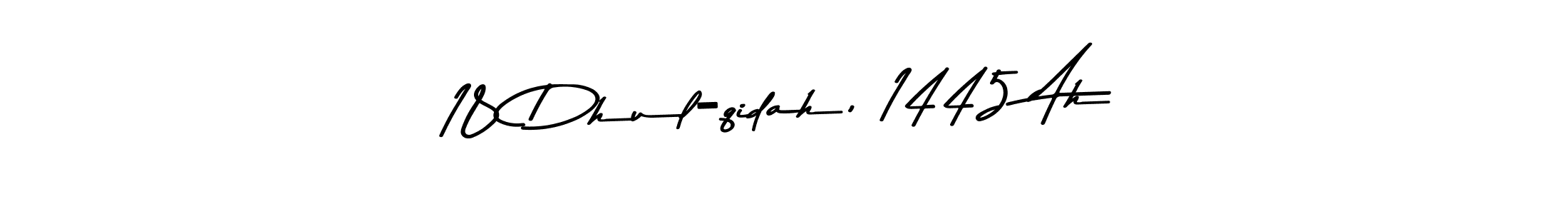 The best way (Asem Kandis PERSONAL USE) to make a short signature is to pick only two or three words in your name. The name 18 Dhul-qidah, 1445 Ah include a total of six letters. For converting this name. 18 Dhul-qidah, 1445 Ah signature style 9 images and pictures png