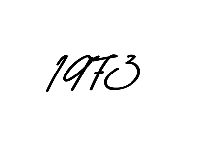 Create a beautiful signature design for name 1973. With this signature (Asem Kandis PERSONAL USE) fonts, you can make a handwritten signature for free. 1973 signature style 9 images and pictures png