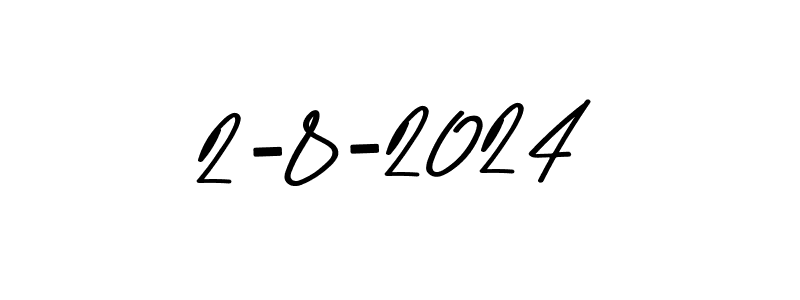 The best way (Asem Kandis PERSONAL USE) to make a short signature is to pick only two or three words in your name. The name 2-8-2024 include a total of six letters. For converting this name. 2-8-2024 signature style 9 images and pictures png