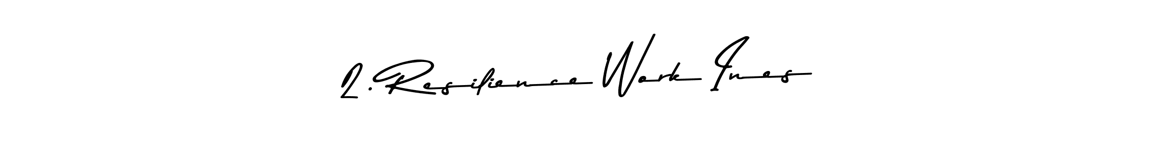 Use a signature maker to create a handwritten signature online. With this signature software, you can design (Asem Kandis PERSONAL USE) your own signature for name 2. Resilience Work Ines. 2. Resilience Work Ines signature style 9 images and pictures png