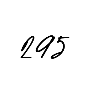 Make a short 295 signature style. Manage your documents anywhere anytime using Asem Kandis PERSONAL USE. Create and add eSignatures, submit forms, share and send files easily. 295 signature style 9 images and pictures png