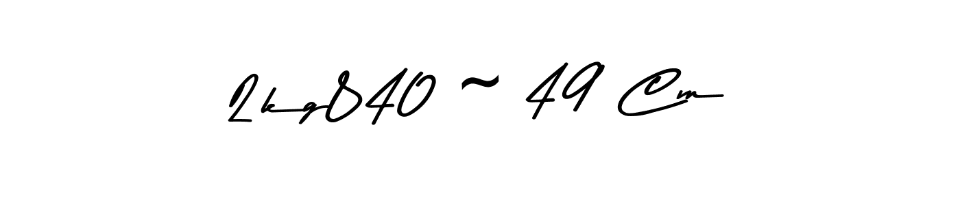 Make a beautiful signature design for name 2kg840 ~ 49 Cm. Use this online signature maker to create a handwritten signature for free. 2kg840 ~ 49 Cm signature style 9 images and pictures png