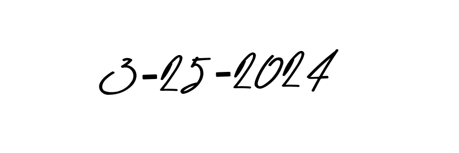 The best way (Asem Kandis PERSONAL USE) to make a short signature is to pick only two or three words in your name. The name 3-25-2024 include a total of six letters. For converting this name. 3-25-2024 signature style 9 images and pictures png