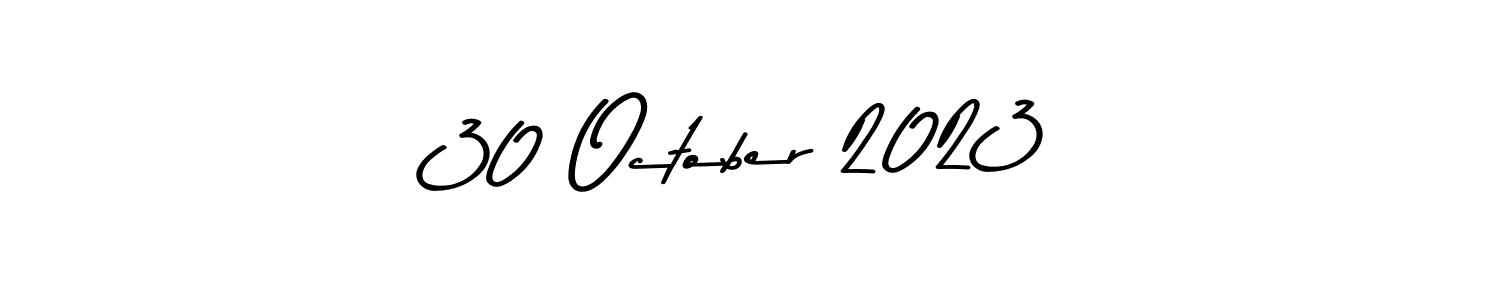 Create a beautiful signature design for name 30 October 2023. With this signature (Asem Kandis PERSONAL USE) fonts, you can make a handwritten signature for free. 30 October 2023 signature style 9 images and pictures png