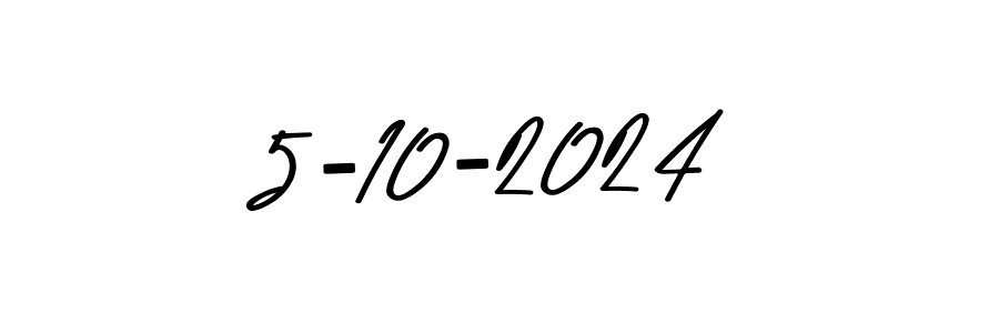 You should practise on your own different ways (Asem Kandis PERSONAL USE) to write your name (5-10-2024) in signature. don't let someone else do it for you. 5-10-2024 signature style 9 images and pictures png