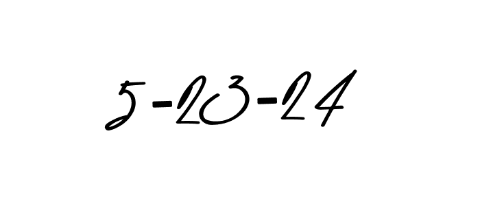 The best way (Asem Kandis PERSONAL USE) to make a short signature is to pick only two or three words in your name. The name 5-23-24 include a total of six letters. For converting this name. 5-23-24 signature style 9 images and pictures png