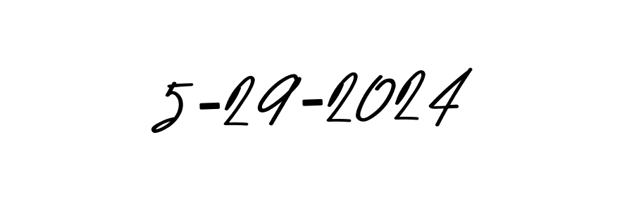 Similarly Asem Kandis PERSONAL USE is the best handwritten signature design. Signature creator online .You can use it as an online autograph creator for name 5-29-2024. 5-29-2024 signature style 9 images and pictures png
