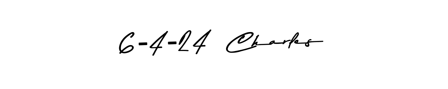 Asem Kandis PERSONAL USE is a professional signature style that is perfect for those who want to add a touch of class to their signature. It is also a great choice for those who want to make their signature more unique. Get 6-4-24  Charles name to fancy signature for free. 6-4-24  Charles signature style 9 images and pictures png