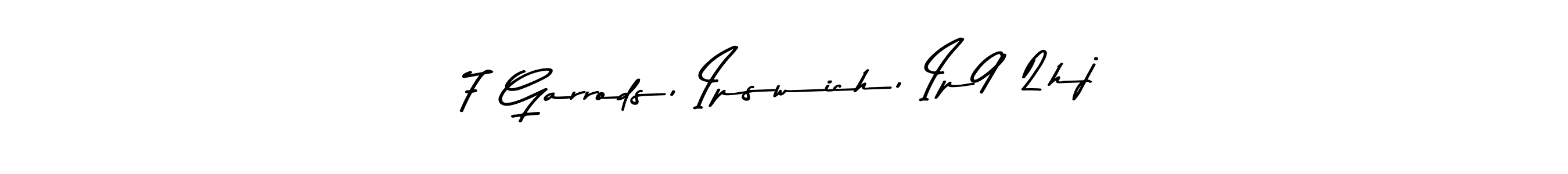 Also we have 7 Garrods, Ipswich, Ip9 2hj name is the best signature style. Create professional handwritten signature collection using Asem Kandis PERSONAL USE autograph style. 7 Garrods, Ipswich, Ip9 2hj signature style 9 images and pictures png