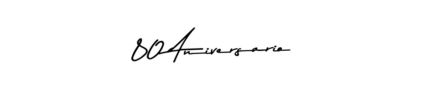 Similarly Asem Kandis PERSONAL USE is the best handwritten signature design. Signature creator online .You can use it as an online autograph creator for name 80 Aniversario. 80 Aniversario signature style 9 images and pictures png