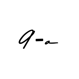 This is the best signature style for the 9-a name. Also you like these signature font (Asem Kandis PERSONAL USE). Mix name signature. 9-a signature style 9 images and pictures png