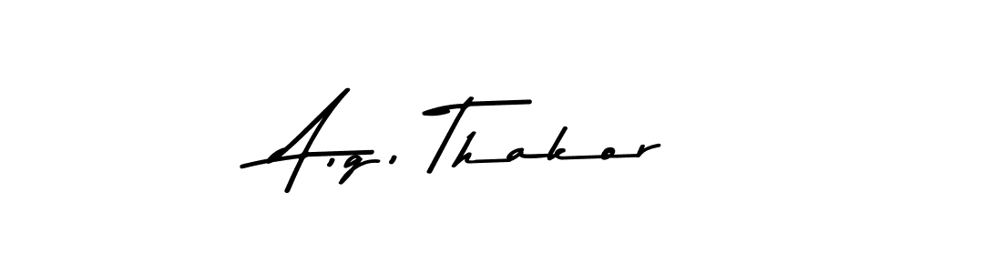 Also You can easily find your signature by using the search form. We will create A,g, Thakor name handwritten signature images for you free of cost using Asem Kandis PERSONAL USE sign style. A,g, Thakor signature style 9 images and pictures png