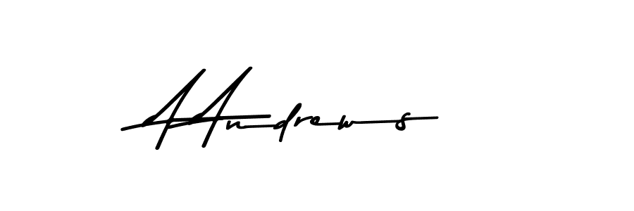 Make a beautiful signature design for name A Andrews. With this signature (Asem Kandis PERSONAL USE) style, you can create a handwritten signature for free. A Andrews signature style 9 images and pictures png