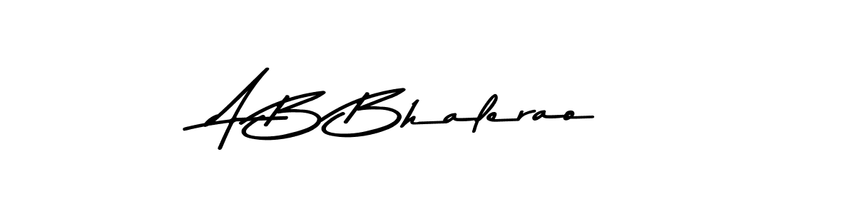 Make a beautiful signature design for name A B Bhalerao. With this signature (Asem Kandis PERSONAL USE) style, you can create a handwritten signature for free. A B Bhalerao signature style 9 images and pictures png