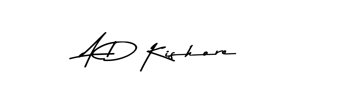 A D Kishore stylish signature style. Best Handwritten Sign (Asem Kandis PERSONAL USE) for my name. Handwritten Signature Collection Ideas for my name A D Kishore. A D Kishore signature style 9 images and pictures png
