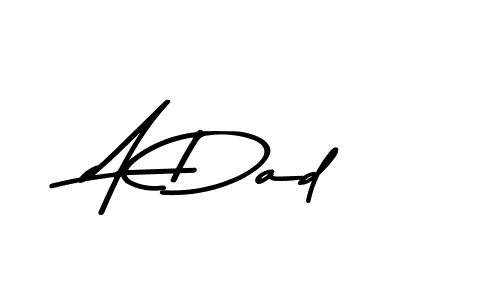 A Dad stylish signature style. Best Handwritten Sign (Asem Kandis PERSONAL USE) for my name. Handwritten Signature Collection Ideas for my name A Dad. A Dad signature style 9 images and pictures png