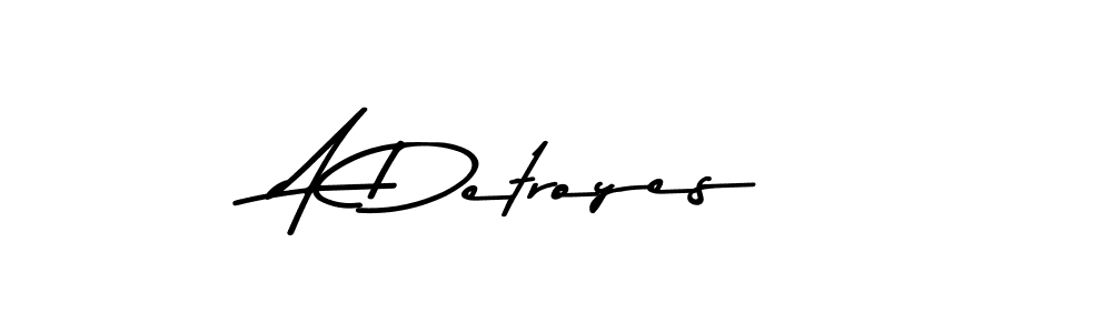 Make a beautiful signature design for name A Detroyes. Use this online signature maker to create a handwritten signature for free. A Detroyes signature style 9 images and pictures png