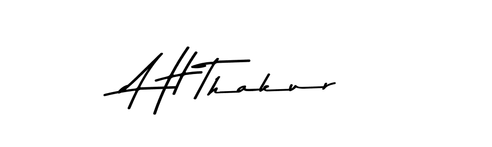 Make a short A H Thakur signature style. Manage your documents anywhere anytime using Asem Kandis PERSONAL USE. Create and add eSignatures, submit forms, share and send files easily. A H Thakur signature style 9 images and pictures png