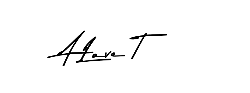 You should practise on your own different ways (Asem Kandis PERSONAL USE) to write your name (A Love T) in signature. don't let someone else do it for you. A Love T signature style 9 images and pictures png