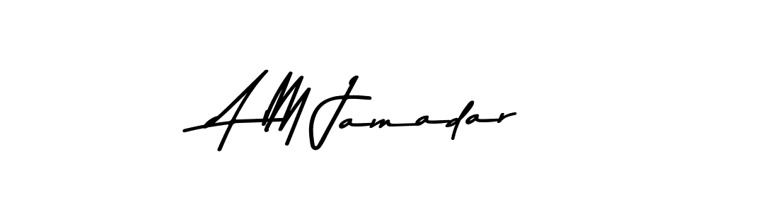 Make a beautiful signature design for name A M Jamadar. With this signature (Asem Kandis PERSONAL USE) style, you can create a handwritten signature for free. A M Jamadar signature style 9 images and pictures png