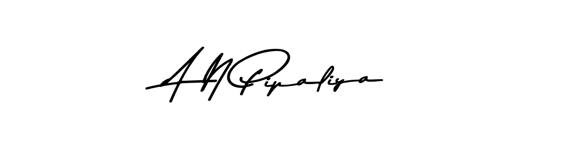 Use a signature maker to create a handwritten signature online. With this signature software, you can design (Asem Kandis PERSONAL USE) your own signature for name A N Pipaliya. A N Pipaliya signature style 9 images and pictures png