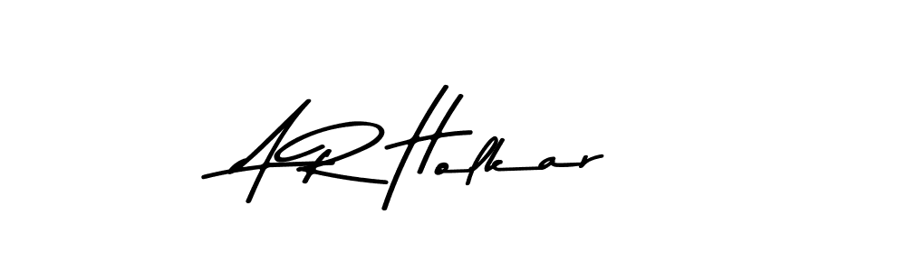 if you are searching for the best signature style for your name A R Holkar. so please give up your signature search. here we have designed multiple signature styles  using Asem Kandis PERSONAL USE. A R Holkar signature style 9 images and pictures png