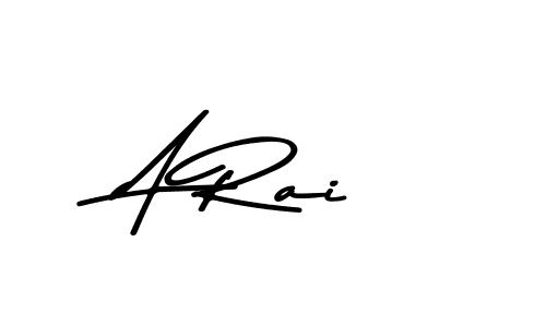 A Rai stylish signature style. Best Handwritten Sign (Asem Kandis PERSONAL USE) for my name. Handwritten Signature Collection Ideas for my name A Rai. A Rai signature style 9 images and pictures png