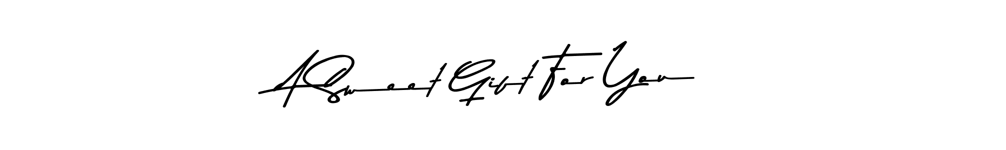 A Sweet Gift For You stylish signature style. Best Handwritten Sign (Asem Kandis PERSONAL USE) for my name. Handwritten Signature Collection Ideas for my name A Sweet Gift For You. A Sweet Gift For You signature style 9 images and pictures png