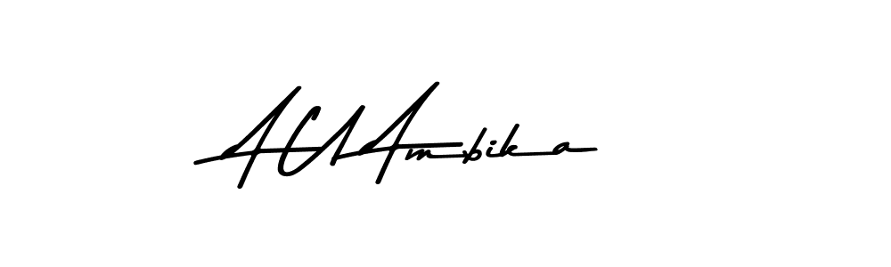 Also You can easily find your signature by using the search form. We will create A U Ambika name handwritten signature images for you free of cost using Asem Kandis PERSONAL USE sign style. A U Ambika signature style 9 images and pictures png