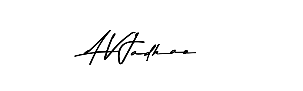 Create a beautiful signature design for name A V Jadhao. With this signature (Asem Kandis PERSONAL USE) fonts, you can make a handwritten signature for free. A V Jadhao signature style 9 images and pictures png