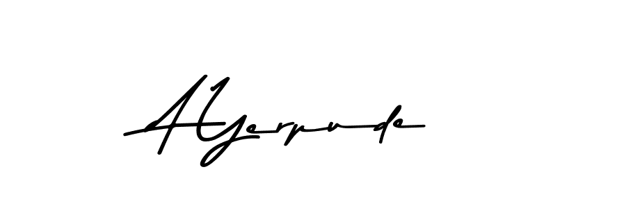 Here are the top 10 professional signature styles for the name A Yerpude. These are the best autograph styles you can use for your name. A Yerpude signature style 9 images and pictures png