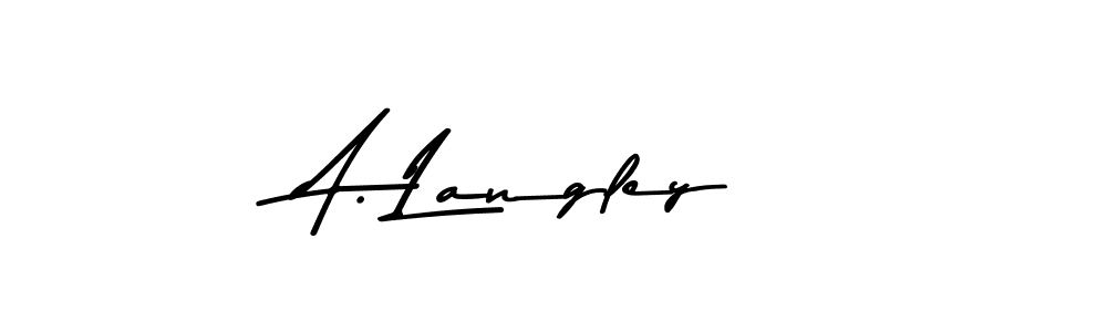 Create a beautiful signature design for name A. Langley. With this signature (Asem Kandis PERSONAL USE) fonts, you can make a handwritten signature for free. A. Langley signature style 9 images and pictures png