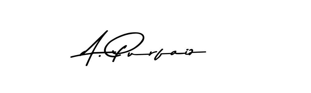 This is the best signature style for the A. Purfaiz name. Also you like these signature font (Asem Kandis PERSONAL USE). Mix name signature. A. Purfaiz signature style 9 images and pictures png