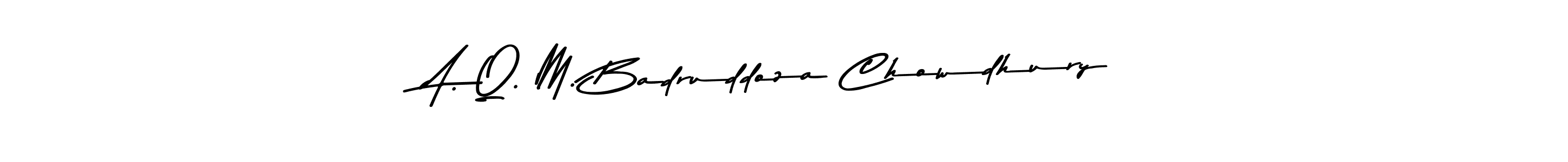 You should practise on your own different ways (Asem Kandis PERSONAL USE) to write your name (A. Q. M. Badruddoza Chowdhury) in signature. don't let someone else do it for you. A. Q. M. Badruddoza Chowdhury signature style 9 images and pictures png