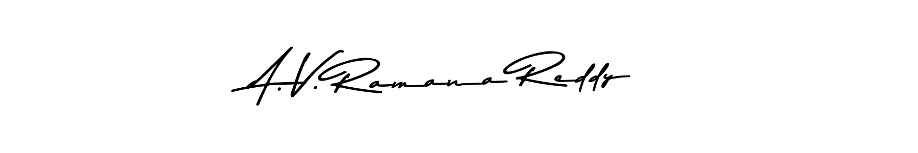 How to make A. V. Ramana Reddy name signature. Use Asem Kandis PERSONAL USE style for creating short signs online. This is the latest handwritten sign. A. V. Ramana Reddy signature style 9 images and pictures png