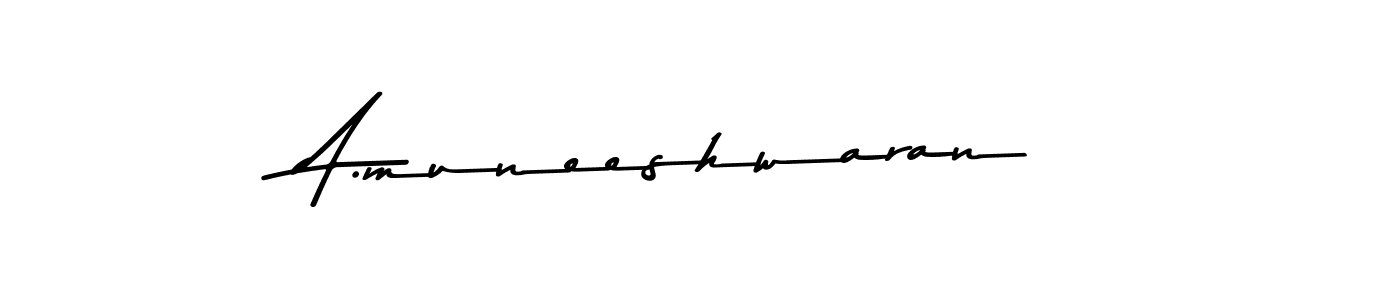 Make a beautiful signature design for name A.muneeshwaran. With this signature (Asem Kandis PERSONAL USE) style, you can create a handwritten signature for free. A.muneeshwaran signature style 9 images and pictures png