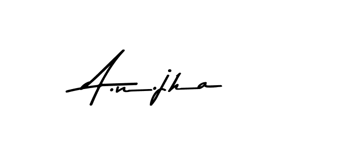 Make a beautiful signature design for name A.n.jha. With this signature (Asem Kandis PERSONAL USE) style, you can create a handwritten signature for free. A.n.jha signature style 9 images and pictures png