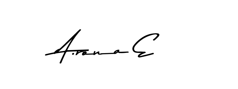 You should practise on your own different ways (Asem Kandis PERSONAL USE) to write your name (A.rona E) in signature. don't let someone else do it for you. A.rona E signature style 9 images and pictures png