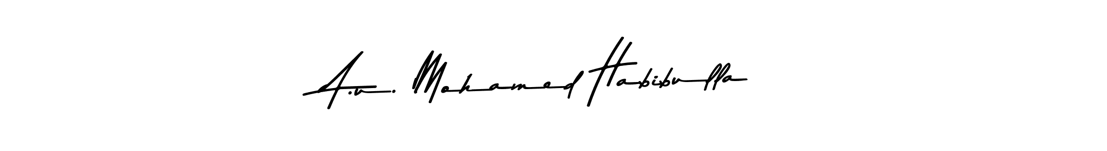 Also we have A.u. Mohamed Habibulla name is the best signature style. Create professional handwritten signature collection using Asem Kandis PERSONAL USE autograph style. A.u. Mohamed Habibulla signature style 9 images and pictures png