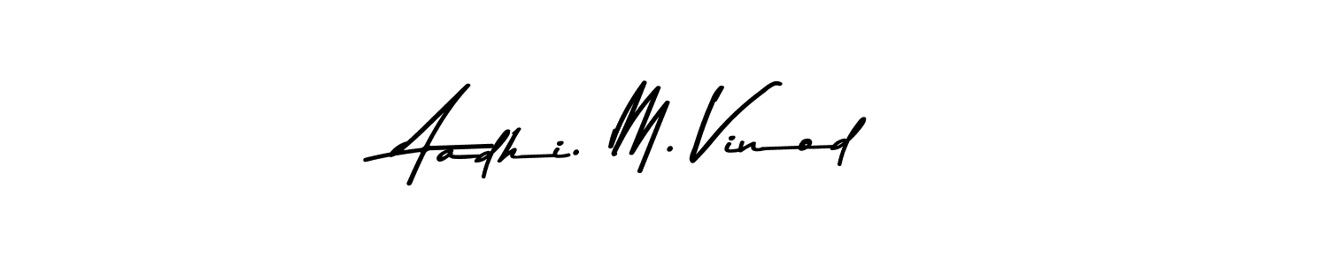 You should practise on your own different ways (Asem Kandis PERSONAL USE) to write your name (Aadhi. M. Vinod) in signature. don't let someone else do it for you. Aadhi. M. Vinod signature style 9 images and pictures png