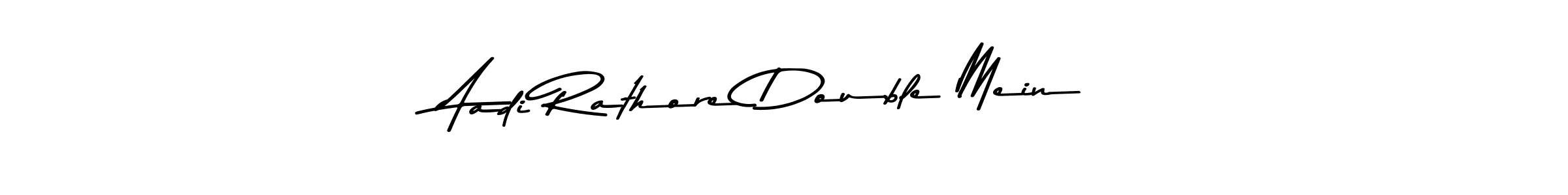 Design your own signature with our free online signature maker. With this signature software, you can create a handwritten (Asem Kandis PERSONAL USE) signature for name Aadi Rathore Double Mein. Aadi Rathore Double Mein signature style 9 images and pictures png