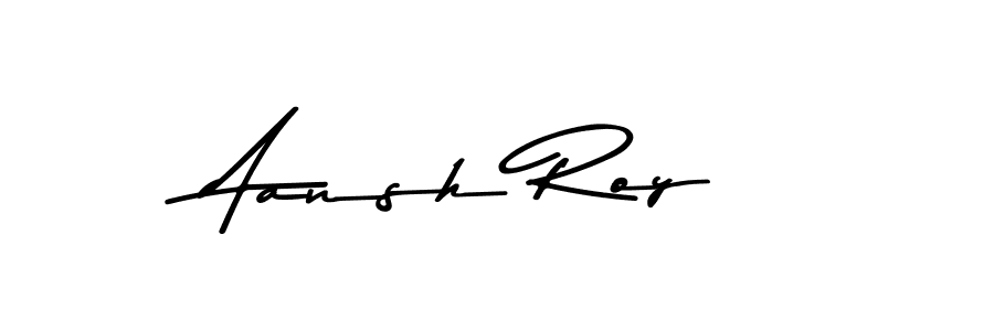 Aansh Roy stylish signature style. Best Handwritten Sign (Asem Kandis PERSONAL USE) for my name. Handwritten Signature Collection Ideas for my name Aansh Roy. Aansh Roy signature style 9 images and pictures png
