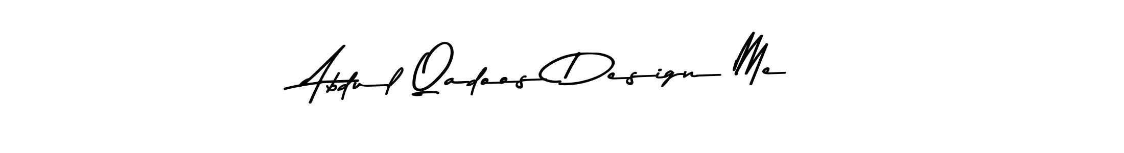 Create a beautiful signature design for name Abdul Qadoos Design Me. With this signature (Asem Kandis PERSONAL USE) fonts, you can make a handwritten signature for free. Abdul Qadoos Design Me signature style 9 images and pictures png