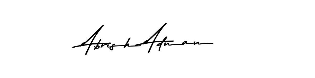 Make a beautiful signature design for name Abrish Adnan. Use this online signature maker to create a handwritten signature for free. Abrish Adnan signature style 9 images and pictures png