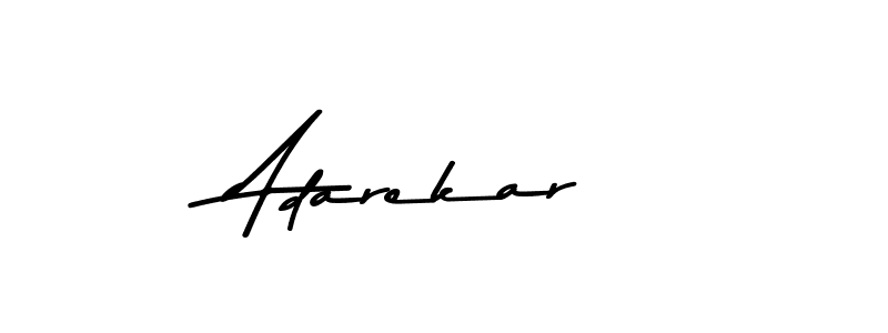 Create a beautiful signature design for name Adarekar. With this signature (Asem Kandis PERSONAL USE) fonts, you can make a handwritten signature for free. Adarekar signature style 9 images and pictures png